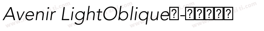Avenir LightOblique字字体转换